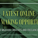 29 Best Online Money Making Opportunities In Nigeria 2021