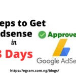 Steps To getting Google Adsense Approval Within 72hours