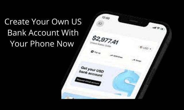 How to create US Bank account with your phone