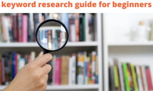 Read more about the article The complete keyword research guide for beginners in 2023
